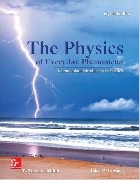 THE PHYSICS OF EVERYDAY PHENOMENA 8/E 2014 - 0073513903