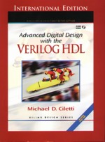 ADVANCED DIGITAL DESIGN WITH THE VERILOG HDL (SOFTCOVER) 2003 - 013121974X