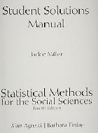 STUDENT SOLUTIONS MANUAL FOR STATISTICAL METHODS FOR THE SOCIAL SCIENCES 4/E 2008 - 0136028136