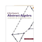 A FIRST COURSE IN ABSTRACT ALGEBRA 7/E 2003 - 0201763907 - 9780201763904 A FIRST COURSE IN ABSTRACT ALGEBRA 7/E 2003 - 0201763907