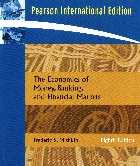 THE ECONOMICS OF MONEY, BANKING, & FINANCIAL MARKETS 8/E 2007 (SOFTCOVER) - 0321422813