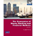 THE ECONOMICS OF MONEY, BANKING, & FINANCIAL MARKETS 9/E 2010 - 0321649362