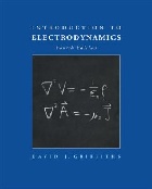 INTRODUCTION TO ELECTRODYNAMICS 4/E 2012 - 0321856562 - 9780321856562 INTRODUCTION TO ELECTRODYNAMICS 4/E 2012 - 0321856562
