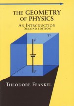 THE GEOMETRY OF PHYSICS AN INTRODUCTION 2/E 2004 - 0521539277