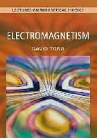 ELECTROMAGNETISM: VOLUME 2: LECTURES ON THEORETICAL PHYSICS 2025 - 1009594656 - 9781009594653 ELECTROMAGNETISM: VOLUME 2: LECTURES ON THEORETICAL PHYSICS 2025 - 1009594656