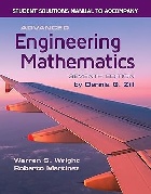 STUDENT SOLUTIONS MANUAL TO ACCOMPANY ADVANCED ENGINEERING MATHEMATICS 7/E 2020 - 1284206262 - 9781284206265 STUDENT SOLUTIONS MANUAL TO ACCOMPANY ADVANCED ENGINEERING MATHEMATICS 7/E 2020 - 1284206262