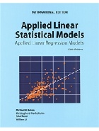 APPLIED LINEAR STATISTICAL MODELS : REGRESSION MODELS 5/E 2019 - 9863414174