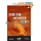 ENGINEERING INFORMATION SECURITY: THE APPLICATION OF SYSTEMS ENGINEERING CONCEPTS TO ACHIEVE INFORMATION ASSURANCE 2011 - 0470565128 - 9780470565124