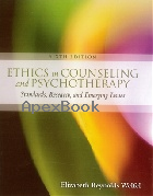 ETHICS IN COUNSELING & PSYCHOTHERAPY 6/E 2017 - 1305089723 - 9781305089723