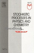 STOCHASTIC PROCESSES IN PHYSICS & CHEMISTRY 3/E 2007 - 0444529659 - 9780444529657