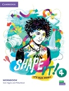 SHAPE IT! LEVEL 4 WORKBOOK WITH EBOOK 2022 - 1108810594 - 9781108810593