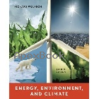 ENERGY ENVIRONMENT & CLIMATE 2/E 2011 - 0393912744 - 9780393912746