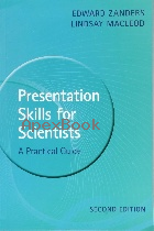 PRESENTATION SKILLS FOR SCIENTISTS: A PRACTICAL GUIDE 2/E 2018 - 1108469426 - 9781108469425