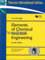 ELEMENTS OF CHEMICAL REACTION ENGINEERING 4/E 2006 - 0131278398 - 9780131278394