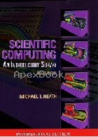 SCIENTIFIC COMPUTING: AN INTRODUCTORY SURVEY 2/E 2002* - 007112229X - 9780071122290
