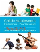 CHILD & ADOLESCENT DEVELOPMENT IN YOUR CLASSROOM, TOPICAL APPROACH 2017 3/E - 1305964241 - 9781305964242