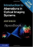 INTRODUCTION TO ABERRATIONS IN OPTICAL IMAGING SYSTEMS 2013 - 1107006333 - 9781107006331