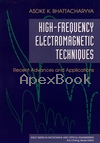 HIGH-FREQUENCY ELECTROMAGNETIC TECHNIQUES RECENT ADVANCES & APPLICATIONS 1995 - 0471559032 - 9780471559030