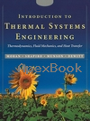 INTRODUCTION TO THERMAL SYSTEMS ENGINEERING: THERMODYNAMICS, FLUID MECHANICS, & HEAT TRANSFER 2003 - 0471204900 - 9780471204909