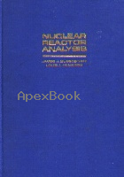 NUCLEAR REACTOR ANALYSIS 1976 - 0471223638 - 