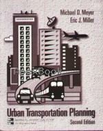 URBAN TRANSPORTATION PLANNING : A DECISION-ORIENTED APPROACH 2/E 2001 - 0071200002 - 9780071200004