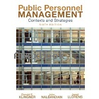 PUBLIC PERSONNEL MANAGEMENT : CONTEXTS & STRATEGIES 6/E 2010 - 0136026885 - 9780136026884