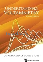 UNDERSTANDING VOLTAMMETRY 4/E 2025 - 1800616074 - 9781800616073