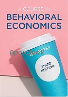 A COURSE IN BEHAVIORAL ECONOMICS 3/E 2020 - 1352010801 - 9781352010800