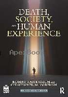 DEATH, SOCIETY, & HUMAN EXPERIENCE 13/E 2024 - 1032021519 - 9781032021515