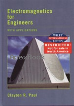 ELECTROMAGNETICS FOR ENGINEERS WITH APPLICATIONS 2004 - 0471452459 - 9780471452454