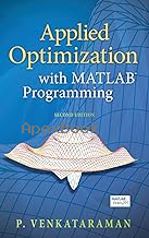APPLIED OPTIMIZATION WITH MATLAB PROGRAMMING 2/E - 047008488X - 9780470084885
