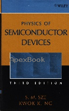 PHYSICS OF SEMICONDUCTOR DEVICES 3/E 2007 - 0471143235 - 9780471143239