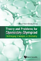THEORY & PROBLEMS FOR CHEMISTRY OLYMPIAD: CHALLENGING CONCEPTS IN CHEMISTRY 2019 - 9811210411 - 9789811210419