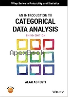 AN INTRODUCTION TO CATEGORICAL DATA ANALYSIS 3/E 2019 - 1119405262 - 9781119405269