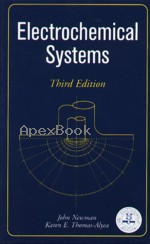 ELECTROCHEMICAL SYSTEMS 3/E 2004 - 0471477567 - 9780471477563