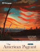 THE AMERICAN PAGEANT 18/E 2024 - 0357898869 - 9780357898864