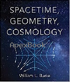 SPACETIME, GEOMETRY, COSMOLOGY 2020 - 0486845583 - 9780486845586