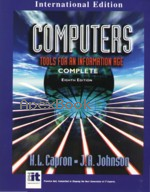 COMPUTERS: TOOLS FOR AN INFORMATION AGE 8/E 2004 - 0131227238 - 9780131227231