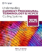 UNDERSTANDING CURRENT PROCEDURAL TERMINOLOGY & HCPCS CODING SYSTEMS
12/E 2025 -  - 9798214113296