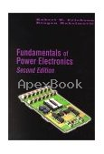 FUNDAMENTALS OF POWER ELECTRONICS 2/E 2001 - 0792372700 - 9780792372707