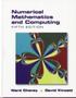 NUMERICAL MATHEMATICS & COMPUTING 5/E 2004 (HARDCOVER) 0534389937 9780534389932