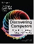 DISCOVERING COMPUTERS: DIGITAL TECHNOLOGY, DATA & DEVICES 17/E 2022 - 0357675363