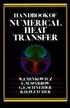 HANDBOOK OF NUMERICAL HEAT TRANSFER 1988 0471830933 9780471830931