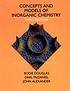 CONCEPTS & MODELS OF INORGANIC CHEMISTRY 3/E 1994 (CLOTH) 0471629782 9780471629788