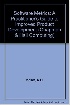 SOFTWARE METRICS A PRACTITIONER'S GUIDE TO IMPROVED PRODUCT DEVELOPMENT 1993 0412459000 9780412459009