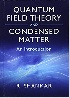 QUANTUM FIELD THEORY & CONDENSED MATTER: AN INTRODUCTION 2017 0521592100 9780521592109
