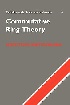COMMUTATIVE RING THEORY (CAMBRIDGE STUDIES IN ADVANCED MATHEMATICS, SERIES NUMBER 8) 1989 - 0521367646