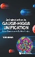 AN INTRODUCTION TO GAUGE-HIGGS UNIFICATION: EXTRA DIMENSIONS IN PARTICLE PHYSICS 2024 - 9819800978