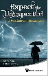 EXPECT THE UNEXPECTED 2011 9814291323 9789814291323