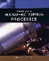 INTRODUCTION TO MANUFACTURING PROCESSES 2011 【內含註冊密碼卡,一經拆封不收退】 - 0470632283